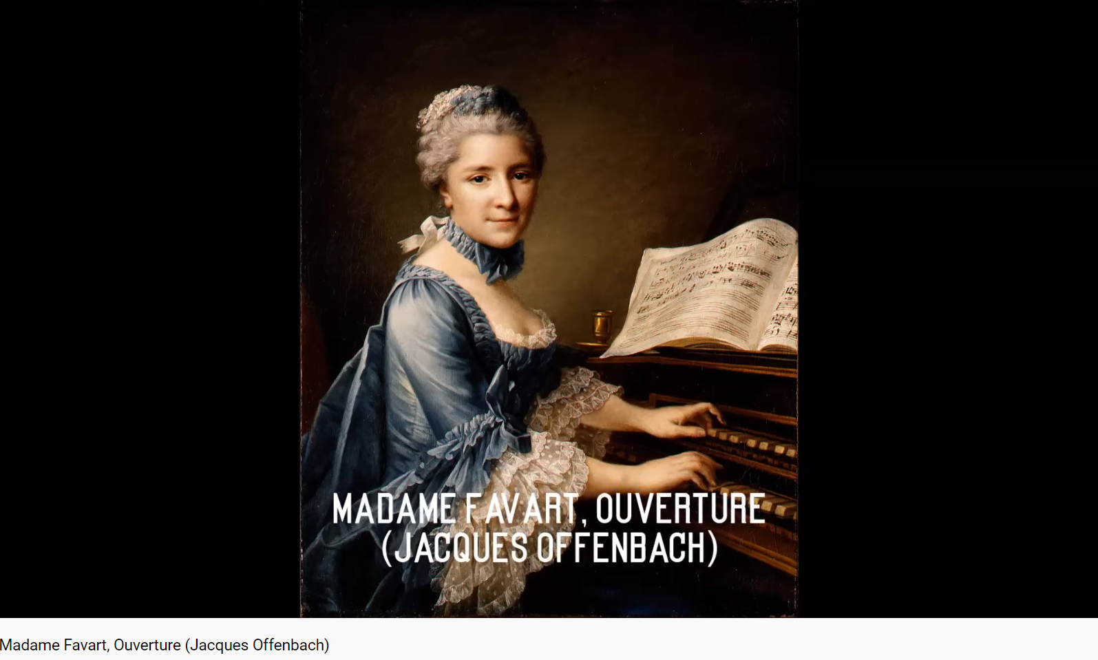 Offenbach Madame Favart Ouverture