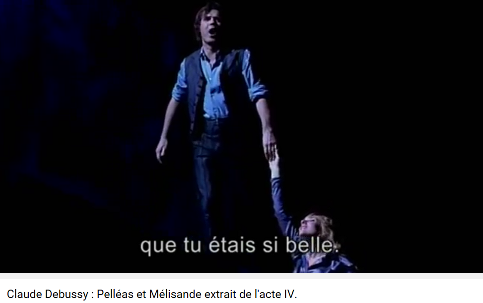 Debussy Pelléas acte 4 scène 4