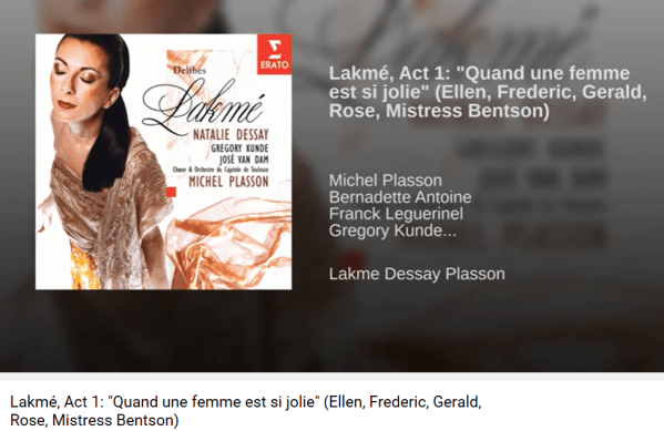Delibes lakmé quand une femme est si jolie