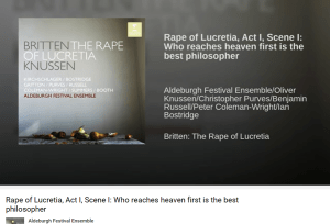 Britten The rape of Lucretia Who reaches heaven first