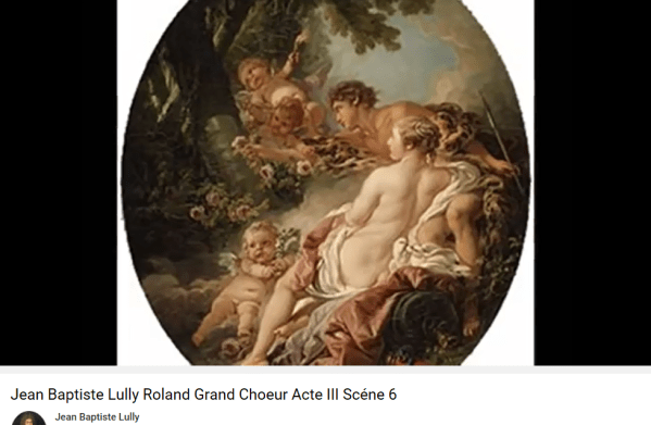 Lully Roland grand choeur acte III scène 6