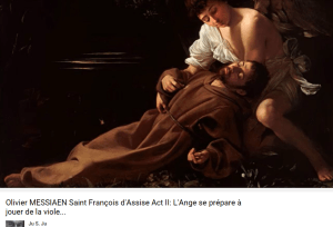 Messiaen Saint-François d'Assise l'ange musicien