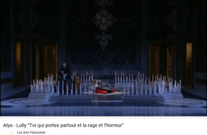 Lully Atys Toi qui portes partout et la rage et l'horreur
