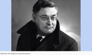 Queneau l'explication des métaphores