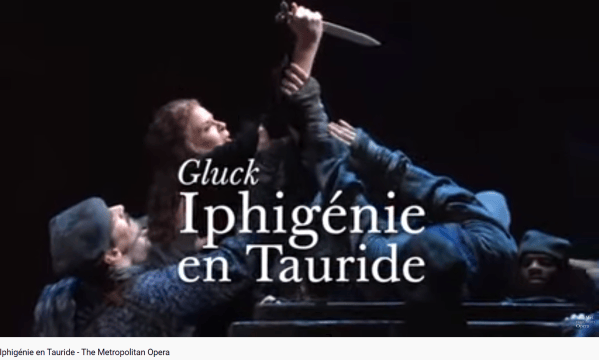 Gluck Iphigénie en Tauride (MET)