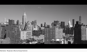 Gershwin Rhapsody in blue Manhattan