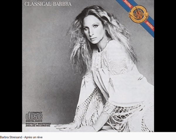 Fauré Streisand Après un rêve