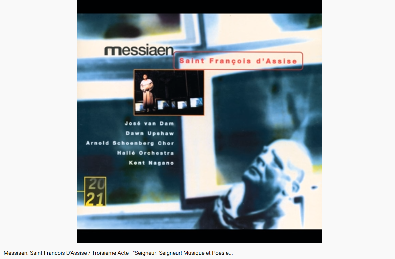 Messiaen Saint-François d'Assise Musique et Poésie