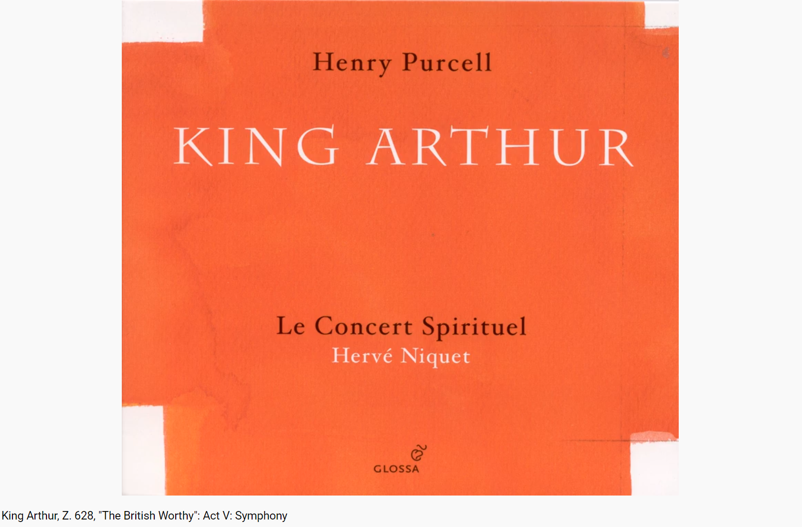 Purcell King Arthur The British Worthy (Acte V)