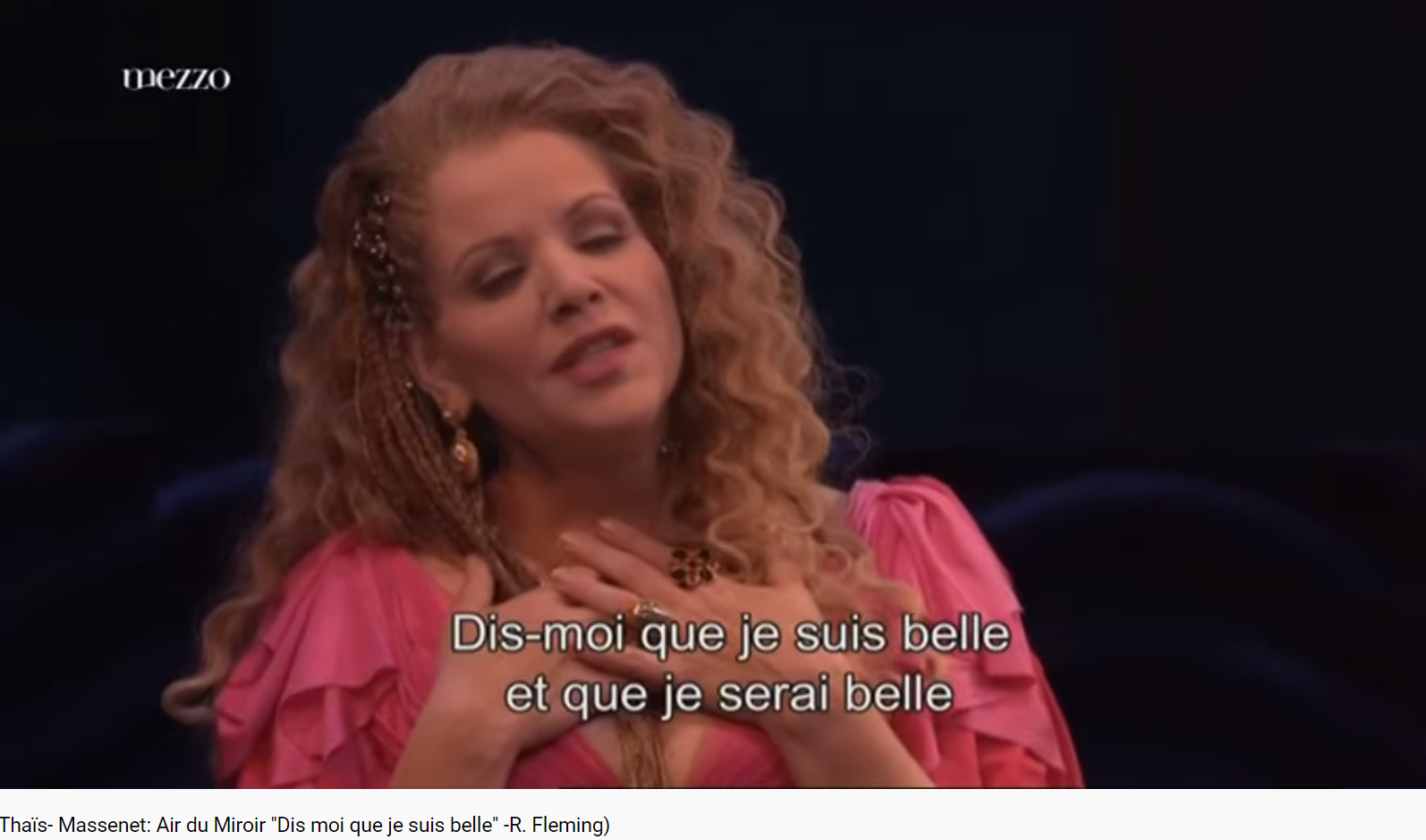 Massenet Thaïs Dis moi que je suis belle