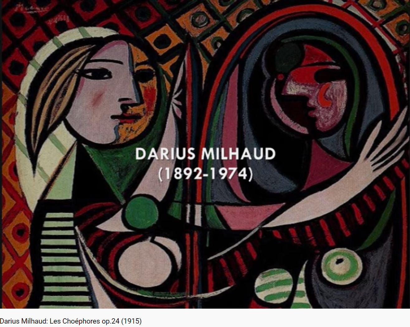 Milhaud l'Orestie les Choéphores