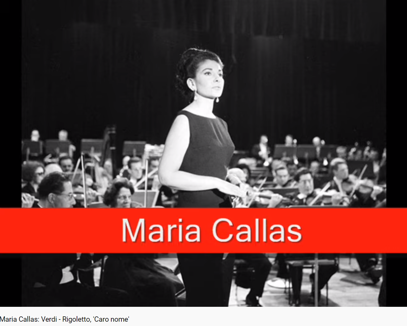 Verdi Rigoletto Caro nome (Callas)