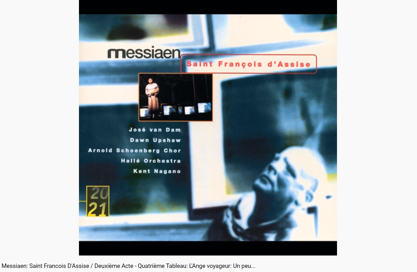 Messiaen Saint-François d'Assise l'Ange voyageur