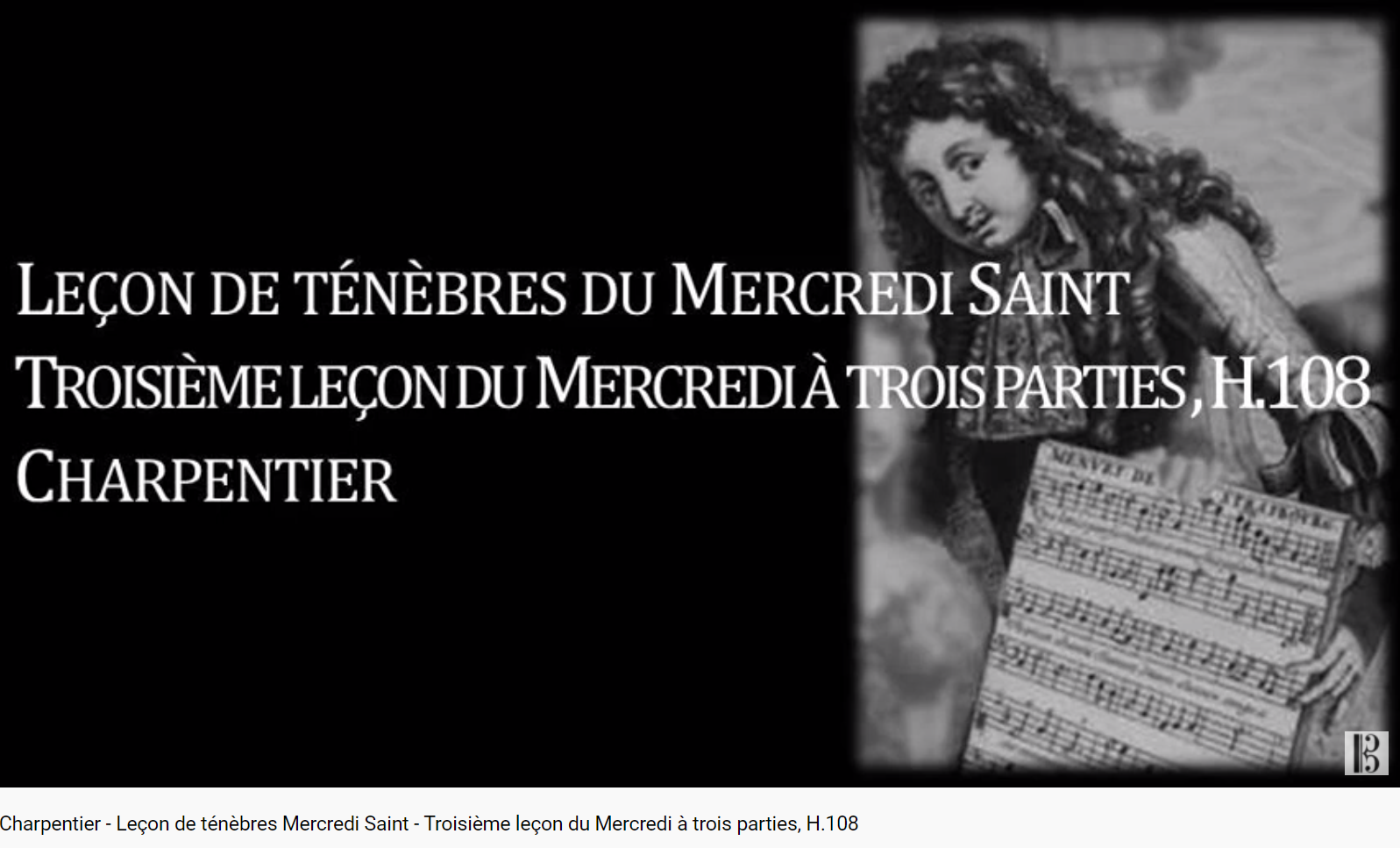 Charpentier Troisème leçon de Ténèbres du mercredi
