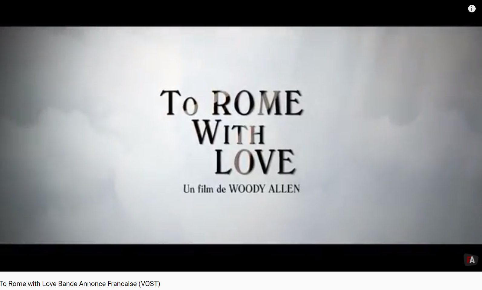 Allen To Rome with love (bande annonce)