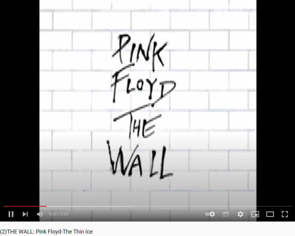 Pink Floyd The Wall Thin Ice