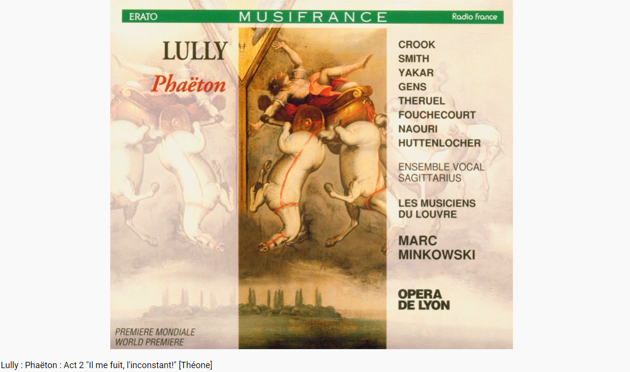Lully Phaéton Il me fuit, l'inconstant !