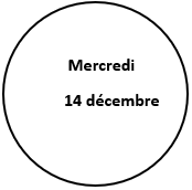 Mercredi 14 décembre
