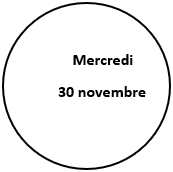 Mercredi 30 novembre
