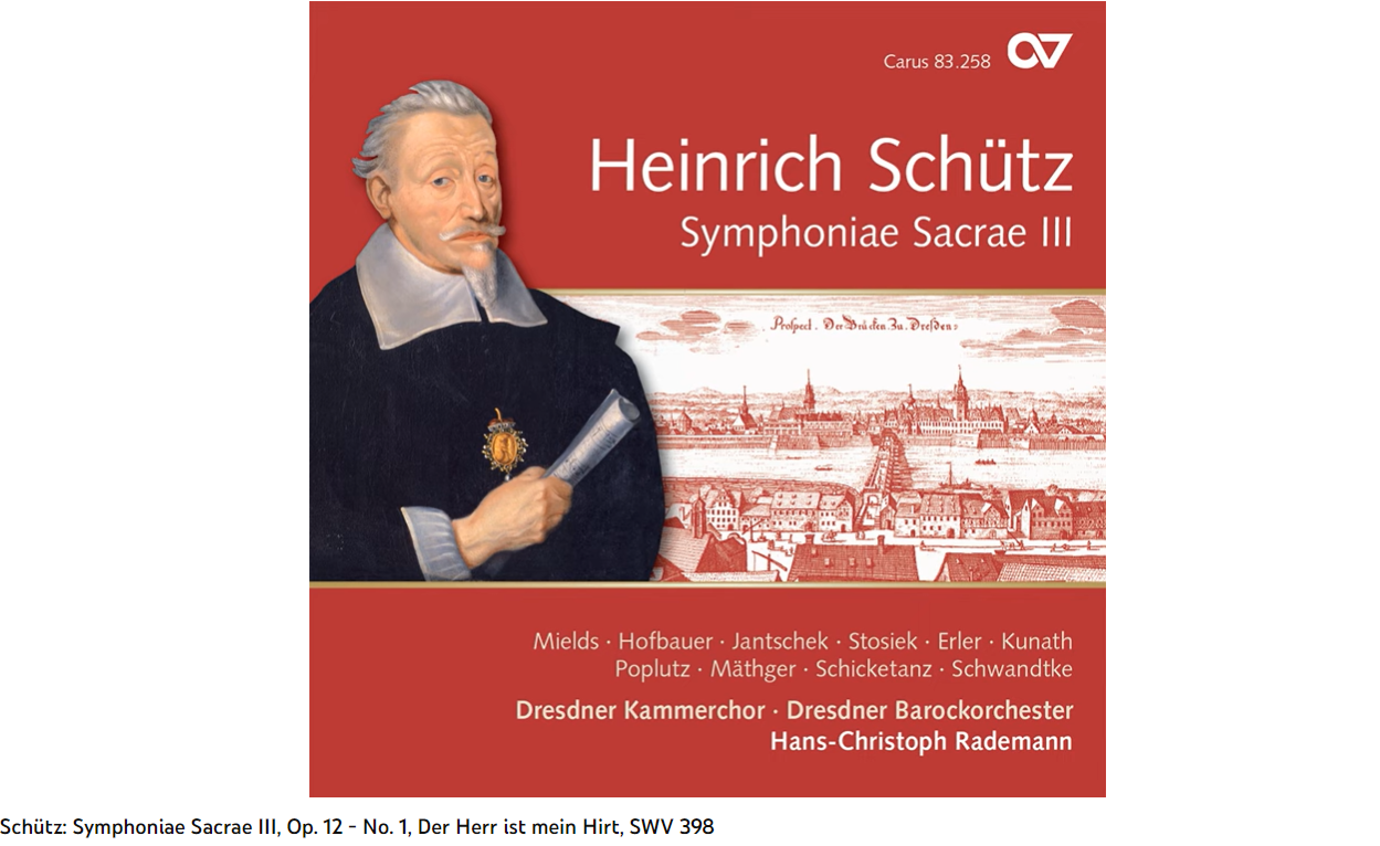 Schütz Symphniae Sacrae Der Herr ist mein Hirt