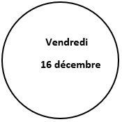 Vendredi 16 décembre
