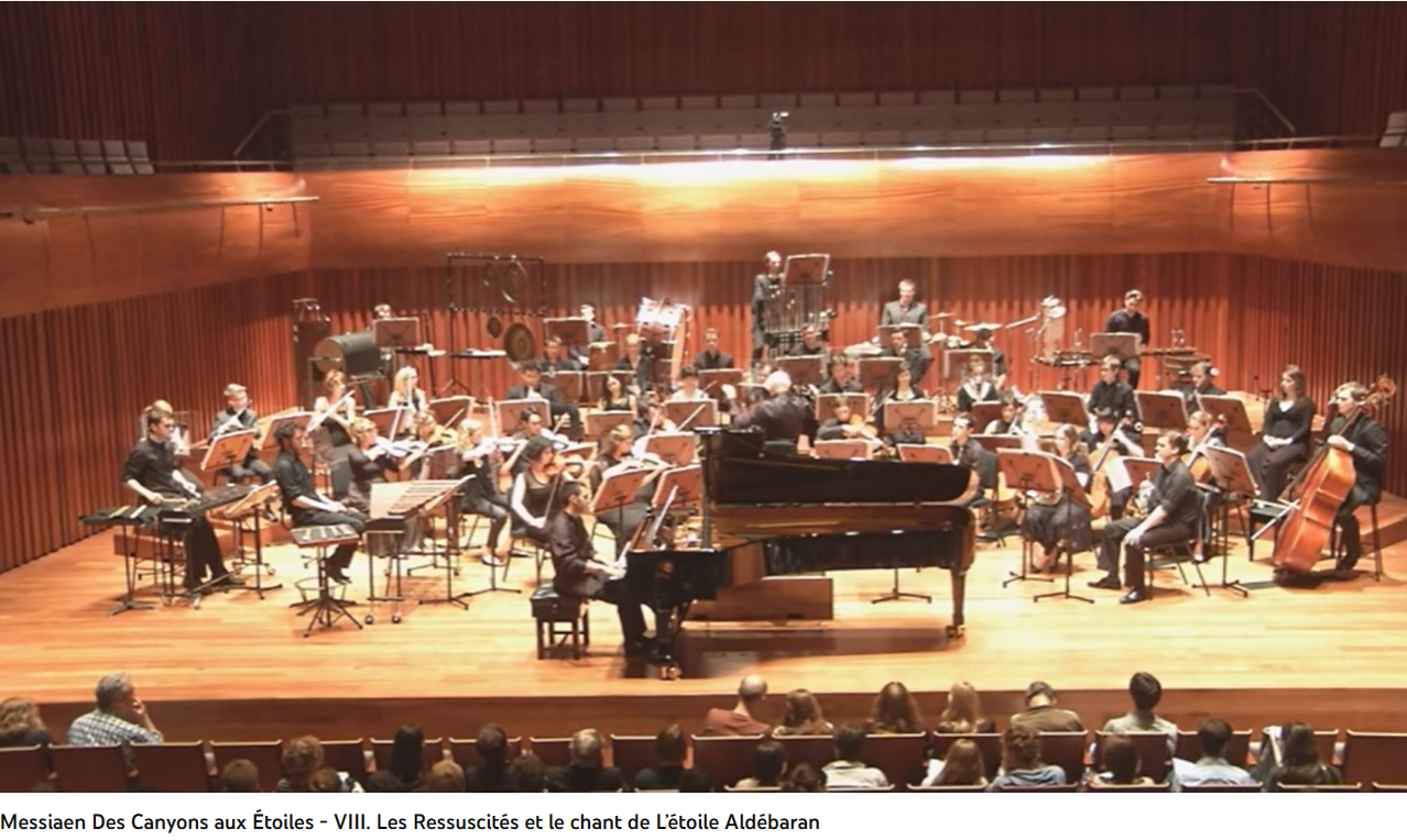 Messiaen des Canyons aux étoiles les Ressuscités et le chant de l'étoile d'Aldébaran