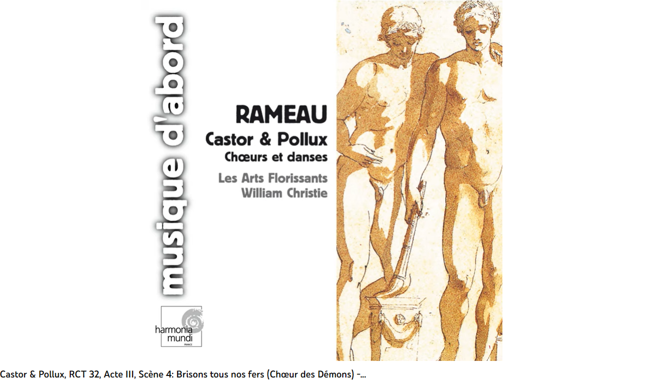 Rameau Castor et Pollux Brisons tous nos fers