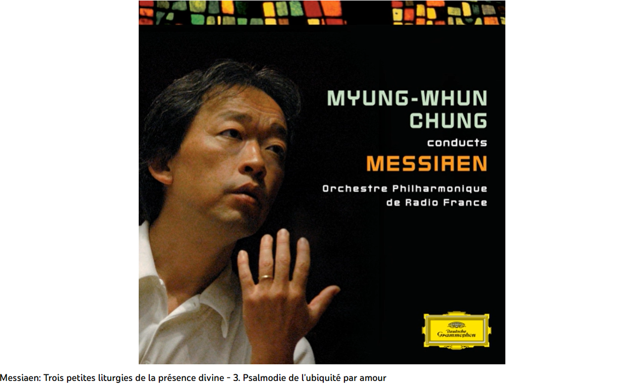 Messiaen Trois petites liturgies de la présence divine Psalmodie de l'ubiquité de l'amour
