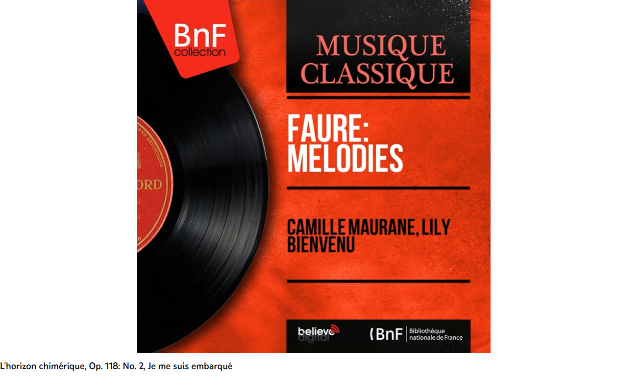 Fauré l'Horizon chimérique je me suis embarqué