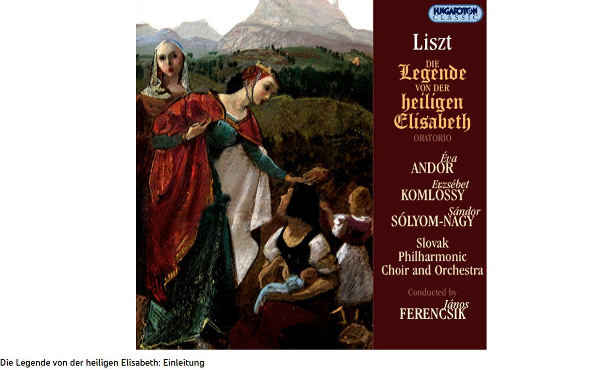 Liszt la Légende de Sainte Elizabeth