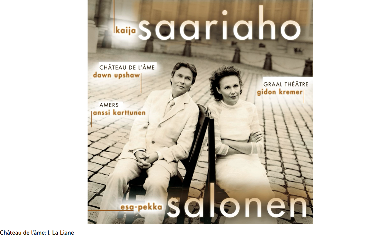 Saariaho Château de l'âme 1 la liane