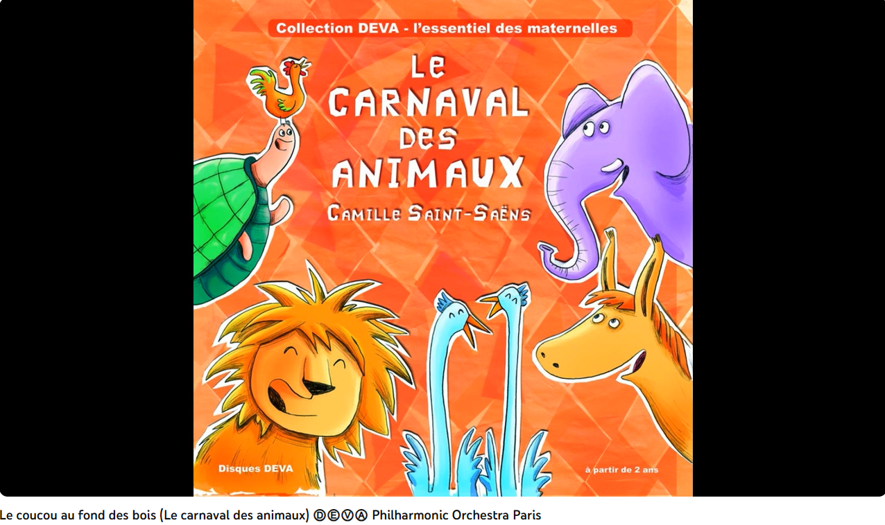 Saint-Saëns le Carnaval des animaux le coucou au fond des bois