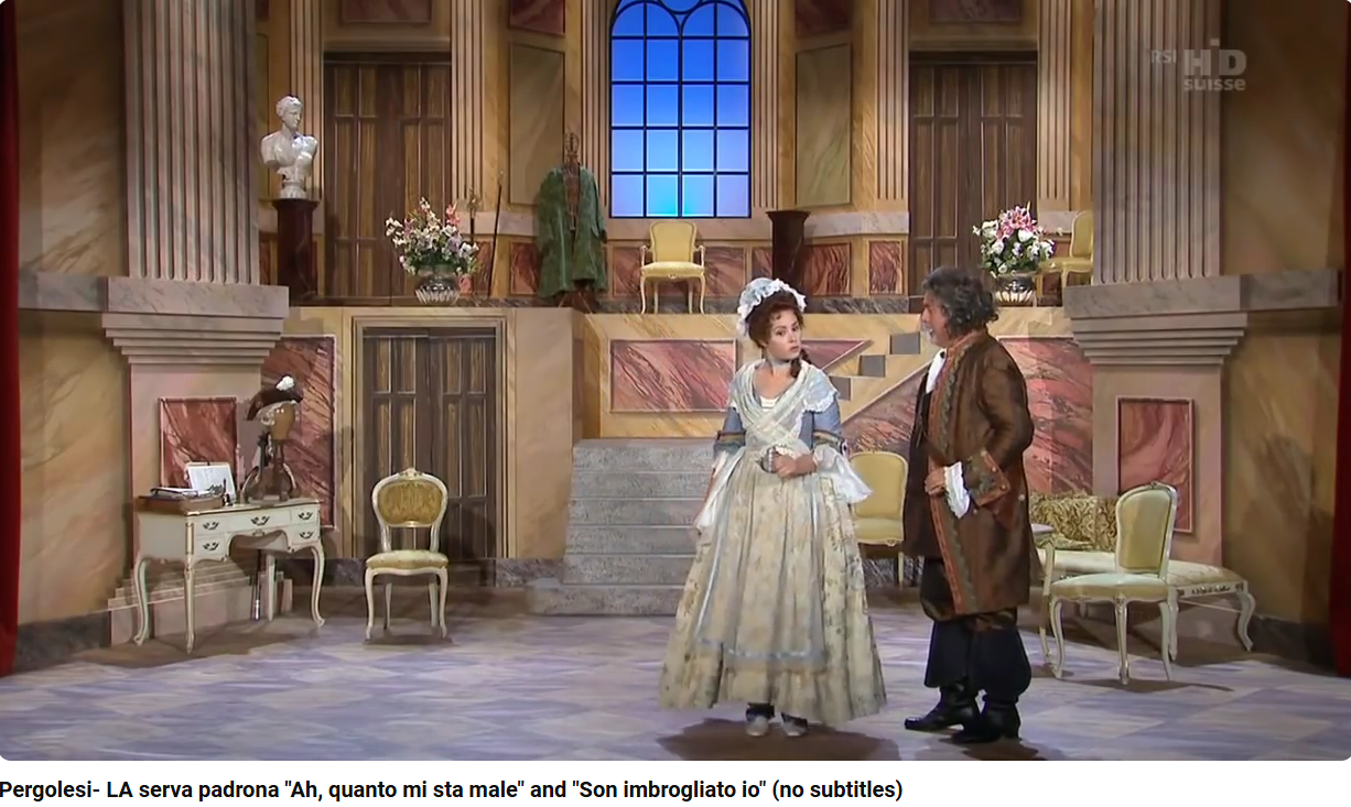 Pergolèse la Servante maîtresse Ah, quanto mi sta male et Son imbrogliato io