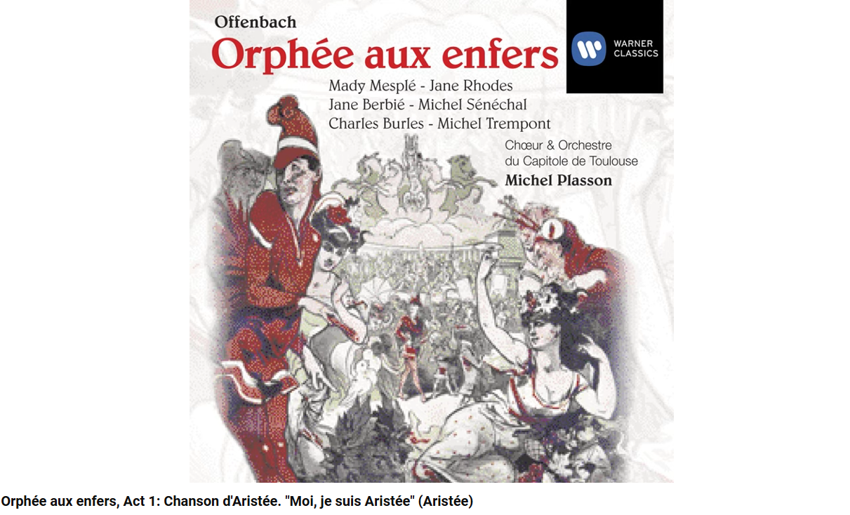 Offenbach Orphée aux enfers Moi, je suis Aristée